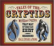 Tales of the Cryptids: Mysterious Creatures That May or May Not Exist (Darby Creek Publishing)