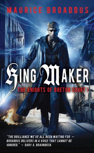 King Maker: The Knights of Breton Court, volume 1