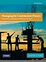 Managing the Construction Process