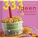 333 Ideen zum Dekorieren & Schenken