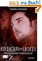 Krieger des Lichts:  Ungez�hmte Sehnsucht