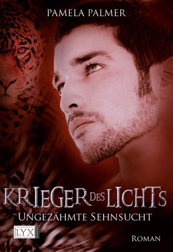 Produkt-Bild: Krieger des Lichts:  Ungez&auml;hmte Sehnsucht