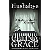 hushabye a kate redman mystery book 1 the kate redman mysteries volume 1