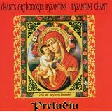 Chant Orthodoxes Byzantins - Byzantine Chant