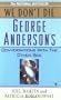 We Don't Die: George Anderson's Conversations with the Other Side