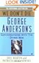 We Don't Die: George Anderson's Conversations with the Other Side