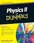 Physics II For Dummies (For Dummies (Lifestyles Paperback))