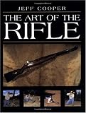 Art Of The Rifle (Firearms)
