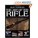 Art Of The Rifle (Firearms)