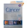 DeVita, Hellman, and Rosenberg's Cancer: Principles and Practice of Oncology (Cancer: Principles & Practice (DeVita)