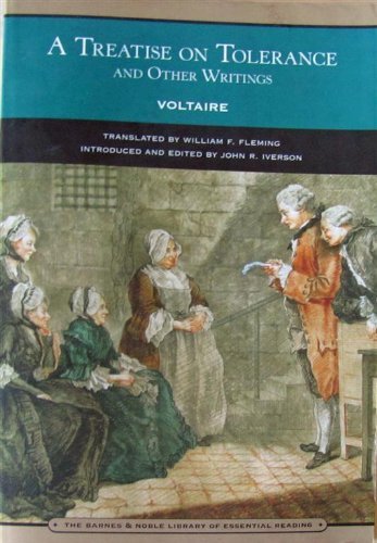 A Treatise on Tolerance and Other Writings