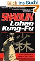 Shaolin Lohan Kung-Fu Shaolin Lohan Kung-Fu