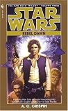 Star Wars: The Han Solo Omnibus: The Paradise Snare, The Hutt Gambit, Rebel Dawn (AU Star Wars)