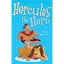 Hercules the Hero (White Wolves: Myths and Legends)
