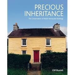 Precious Inheritance: The Conservation of Welsh Vernacular Buildings