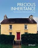 Precious Inheritance: The Conservation of Welsh Vernacular Buildings