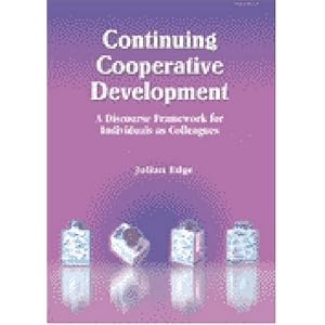 Continuing Cooperative Development: A Discourse Framework for Individuals as Colleagues