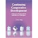 Continuing Cooperative Development: A Discourse Framework for Individuals as Colleagues