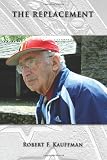 The Replacement: The Maturing of an 18-year old in WW II