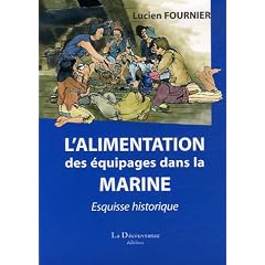L'alimentation des �quipages dans la marine : Esquisse historique