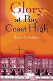 Glory at Bay Coast High