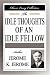 The Idle Thoughts of an Idle Fellow