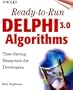 Ready-to-Run Delphi(r) 3.0 Algorithms