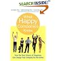 What Happy Companies Know: How the New Science of Happiness Can Change Your Company for the Better