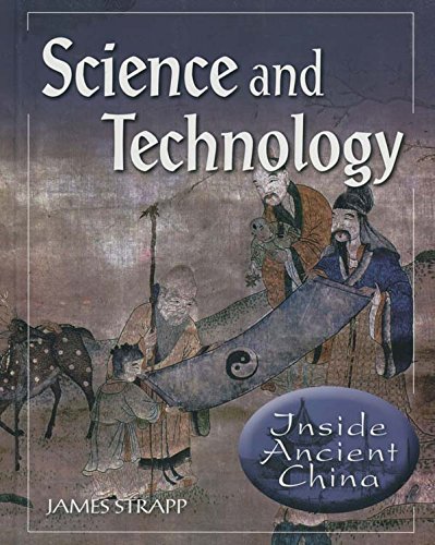 Science and Technology (Inside Ancient China)