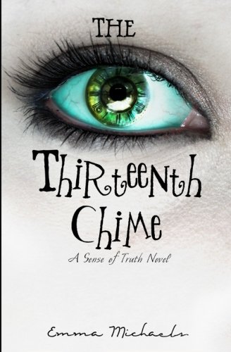 enlarge The Thirteenth Chime (A Sense of Truth)