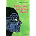 La derni�re danse des Maoris