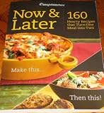 Weight Watchers Newly Published Now & Later 160 Hearty Recipes That Turn on Meal Into Two