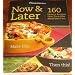 Weight Watchers Newly Published Now & Later 160 Hearty Recipes That Turn on Meal Into Two