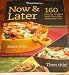 Weight Watchers Newly Published Now & Later 160 Hearty Recipes That Turn on Meal Into Two