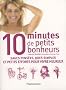 10 minutes de petits bonheurs