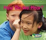 How do we hear?