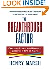 The Breakthrough Factor: Creating Success and Happiness Through a Life of Value