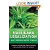 Marijuana Legalization: What Everyone Needs to Know