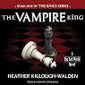 The Vampire King: The Kings Series, Book 1