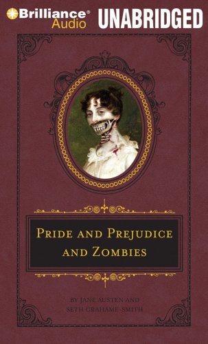 Pride and Prejudice and Zombies (Quirk Classic)