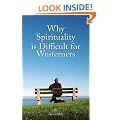 Why Spirituality Is Difficult for Westerners (Societas)
