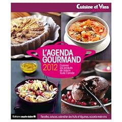 Agenda Gourmand Cuisine et Vins de France 2012