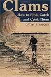 Clams: How to Find, Catch, and Cook Them