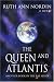 The Queen and Atlantis: Another Book in the Raz Series