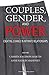 Couples, Gender, and Power: Creating Change in Intimate Relationships