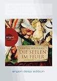 Die Seelen im Feuer (DAISY Edition) (1 CD) - Sabine Weigand