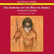 The Shawnees and the War for America | [Colin G. Calloway]