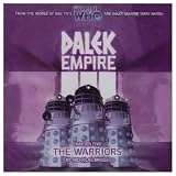 Review Big Finish Productions Ltd  / Dalek Empire 3.5 - The Warriors (Doctor Who S.)