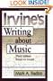 Irvine's Writing About Music: Third Edition