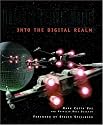 Industrial Light & Magic: Into the Digital Realm
